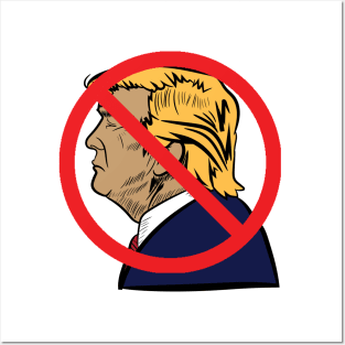 Against Trump Vote Anti-Trump Edition Posters and Art